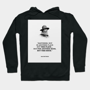 Walt Whitman Positive thinking Quote Hoodie